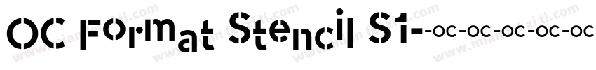 OC Format Stencil S1字体转换
